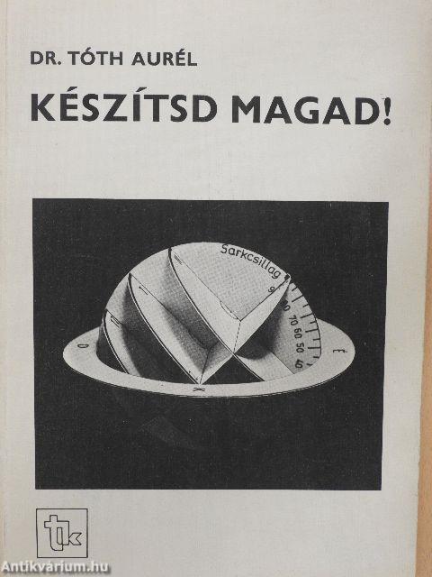 Készítsd magad!