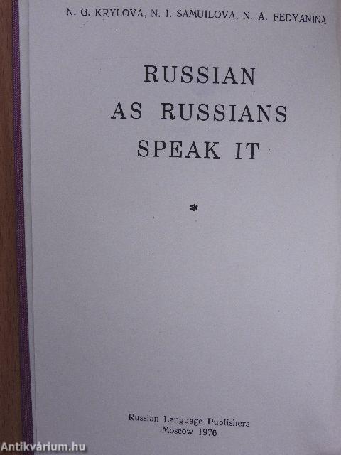 Russian as Russians Speak It