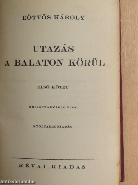 Utazás a Balaton körül I-II.