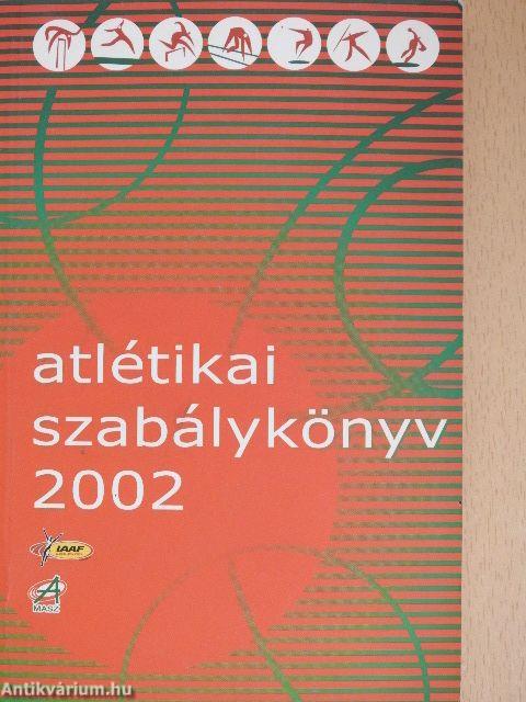 Atlétikai szabálykönyv 2002