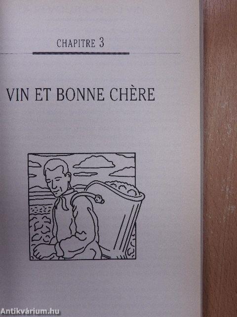 Bon vin, bon coeur, bonne santé!