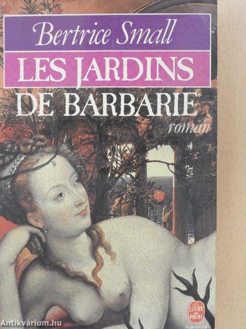 Les Jardins de Barbarie