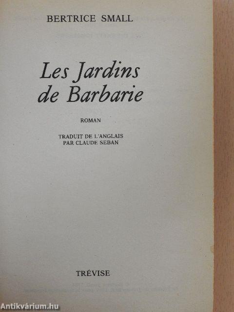 Les Jardins de Barbarie