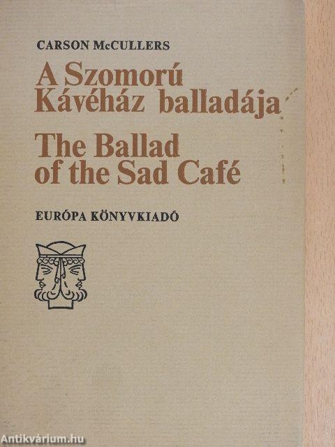 A Szomorú Kávéház Balladája
