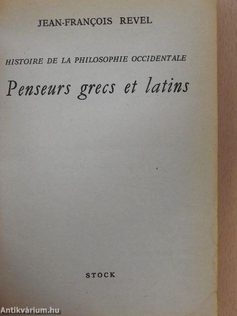 Histoire de la philosophie occidentale - Penseurs grecs et latins