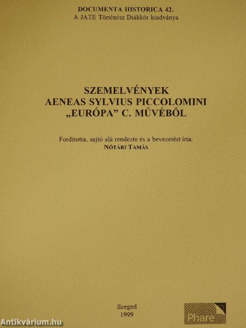 Szemelvények Aeneas Sylvius Piccolomini "Európa" c. művéből