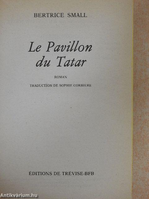 Le Pavillon du Tatar