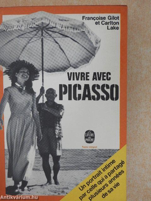 Vivre avec Picasso