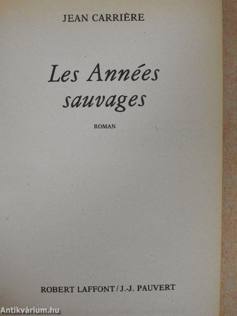 Les Années sauvages