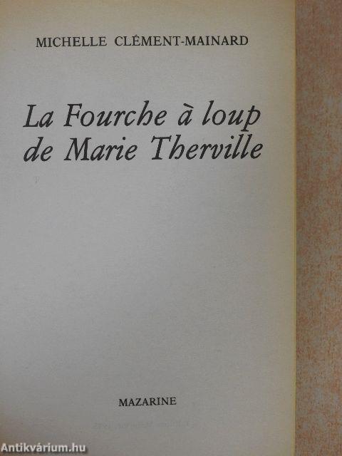 La fourche á loup de Marie Therville