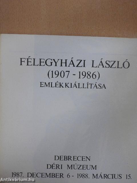 Félegyházi László emlékkiállítása