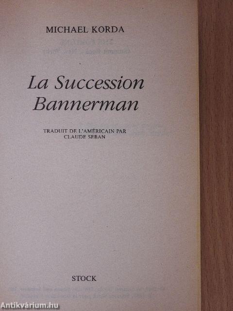 La Succession Bannerman