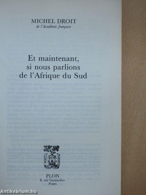 Et maintenant, si nous parlions de l'Afrique du Sud