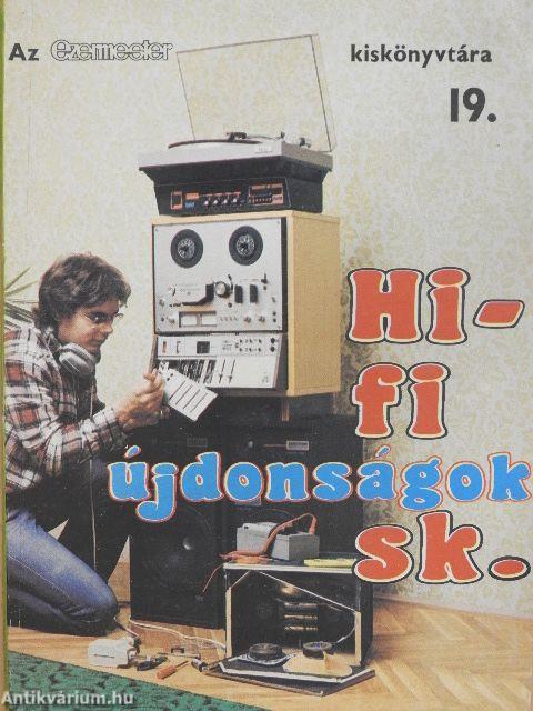 Hi-Fi újdonságok sk.