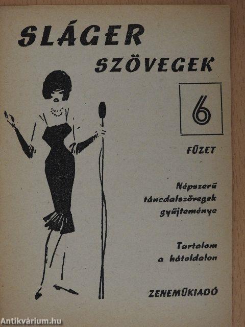 Slágerszövegek 6.