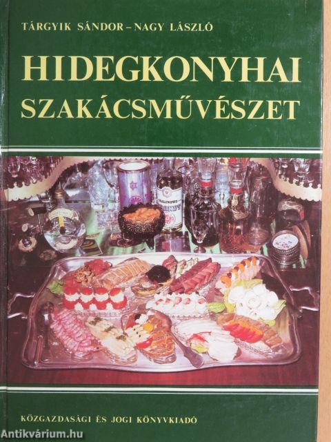 Hidegkonyhai szakácsművészet