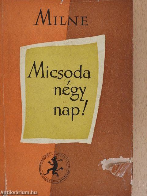 Micsoda négy nap!