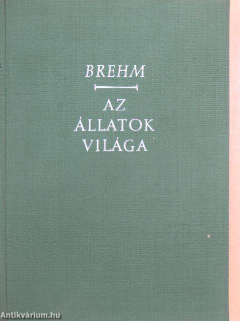 Brehm - Az állatok világa I-IV.