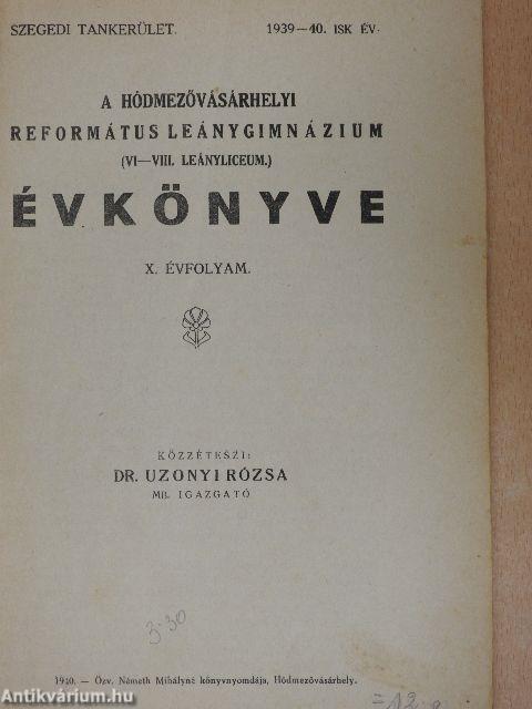 A hódmezővásárhelyi református leánygimnázium évkönyve az 1939-40.