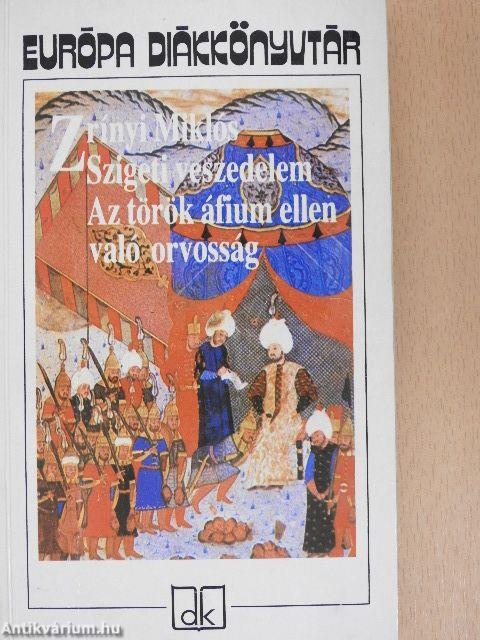 Szigeti veszedelem/Az török áfium ellen való orvosság