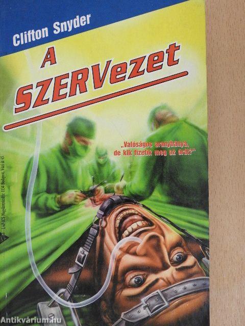 A SZERVezet