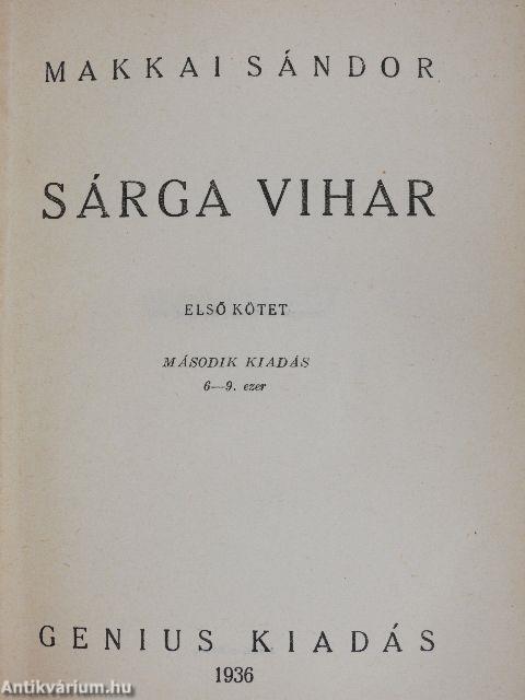 Sárga vihar I-II.