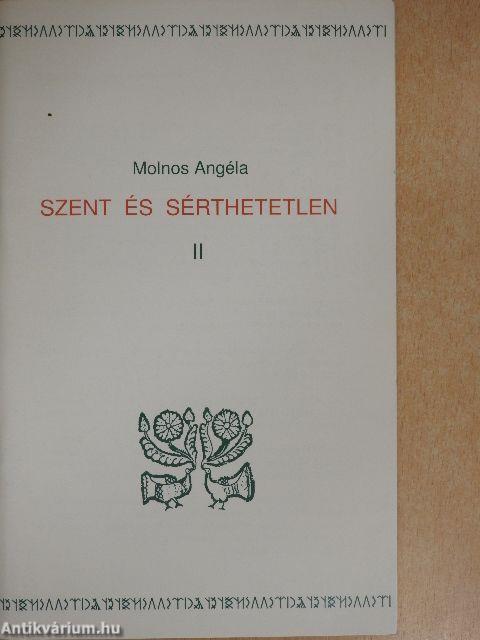 Szent és sérthetetlen II.