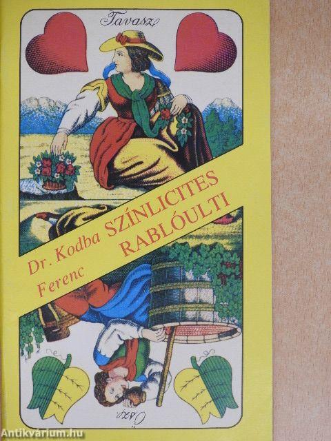 Színlicites rablóulti