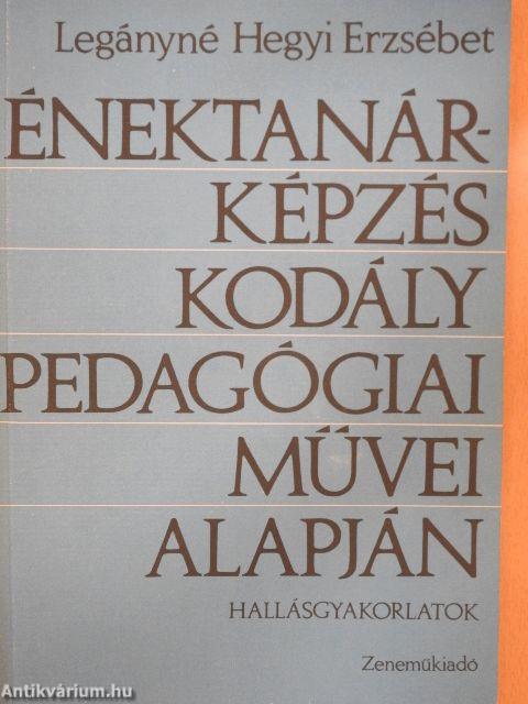 Énektanárképzés Kodály pedagógiai művei alapján - hallásgyakorlatok (töredék)