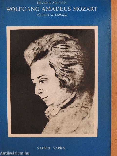 Wolfgang Amadeus Mozart életének krónikája