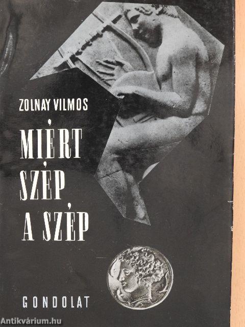 Miért szép a szép