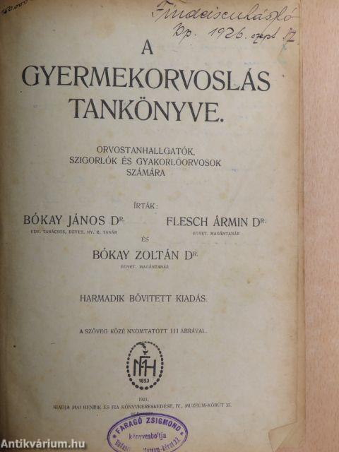 A gyermekorvoslás tankönyve (rossz állapotú)