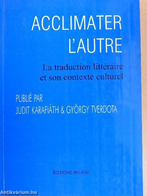 Acclimater l'autre