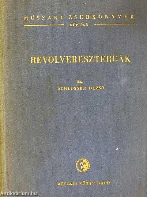 Revolveresztergák