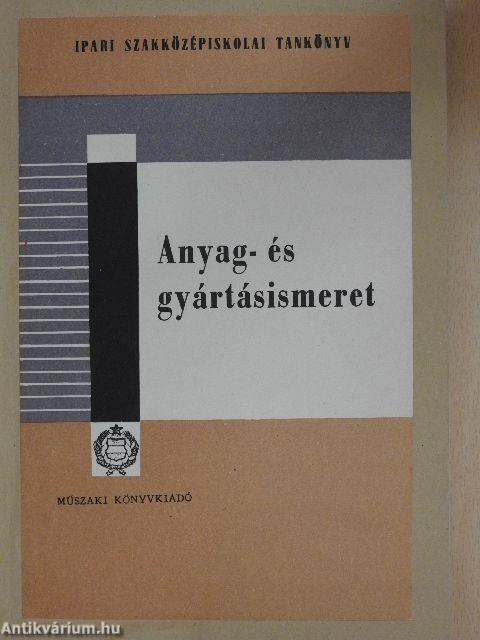 Anyag- és gyártásismeret 