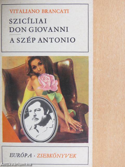 Szicíliai Don Giovanni/A szép Antonio