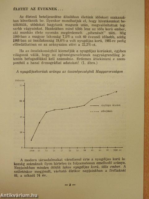 Életet az éveknek