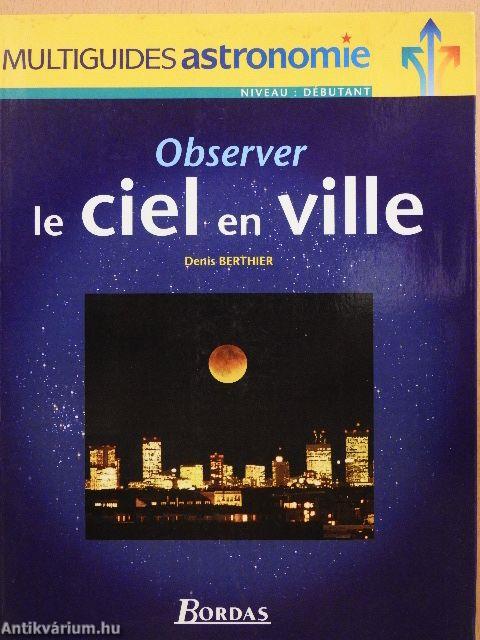 Observer le ciel en ville