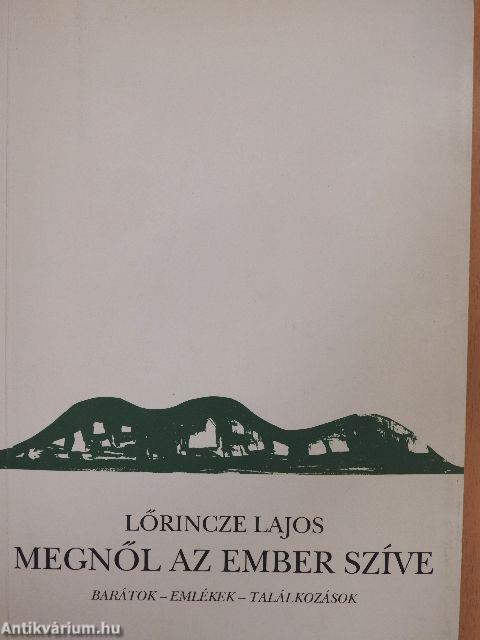 Megnől az ember szíve