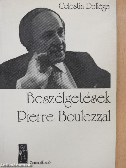 Beszélgetések Pierre Boulezzal