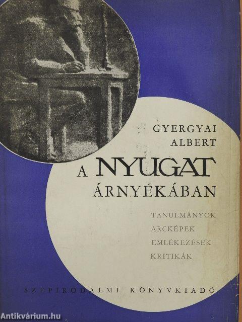 A Nyugat árnyékában