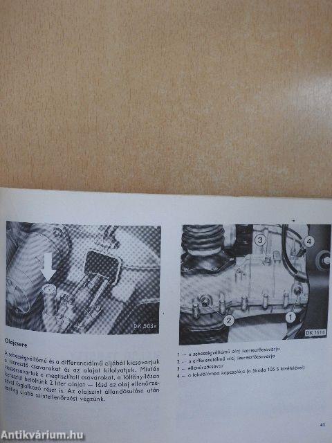 Skoda 105S, 105L, 120L, 120LS személygépkocsik kezelési és karbantartási utasítása