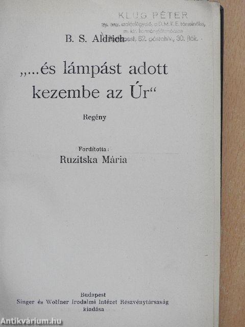 "...és lámpást adott kezembe az Úr"