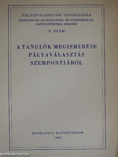 A tanulók megismerése pályaválasztás szempontjából