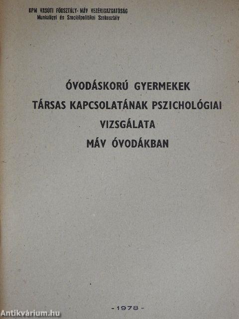 Óvodáskorú gyermekek társas kapcsolatának pszichológiai vizsgálata MÁV óvodákban