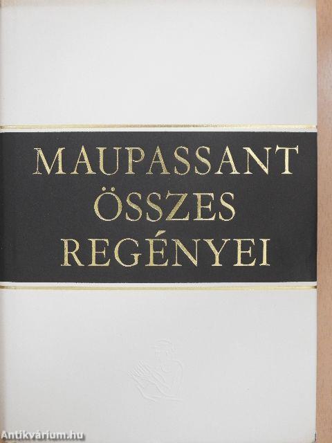 Maupassant összes regényei I-II.