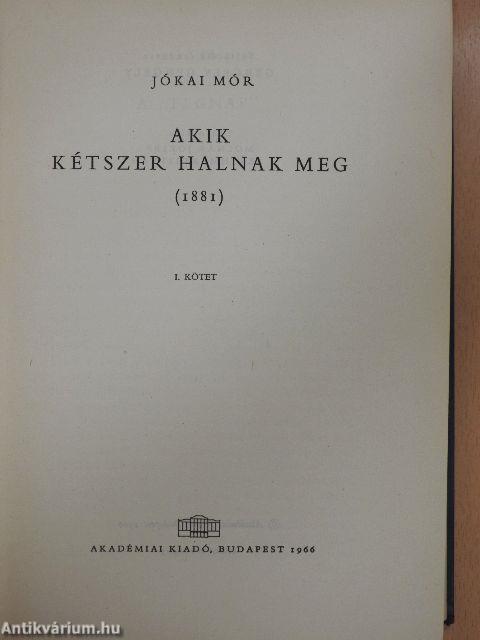 Akik kétszer halnak meg I-II.