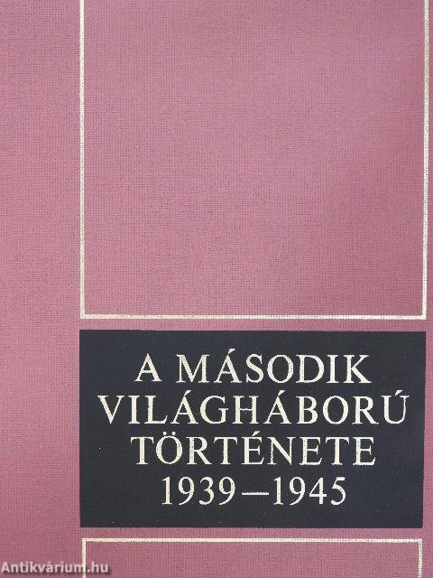 A második világháború története 1939-1945. 3.