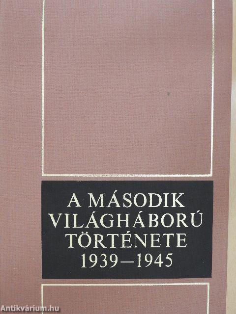 A második világháború története 1939-1945. 10.