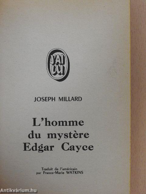 L'homme du mystere Edgar Cayce